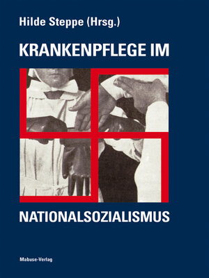 cover image of Krankenpflege im Nationalsozialismus